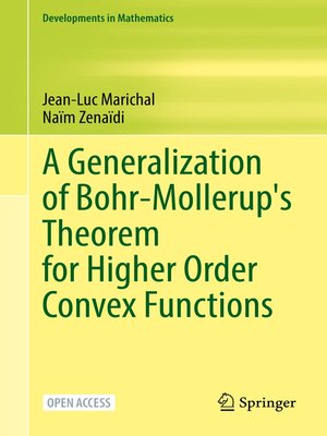 cover image of A Generalization of Bohr-Mollerup's Theorem for Higher Order Convex Functions